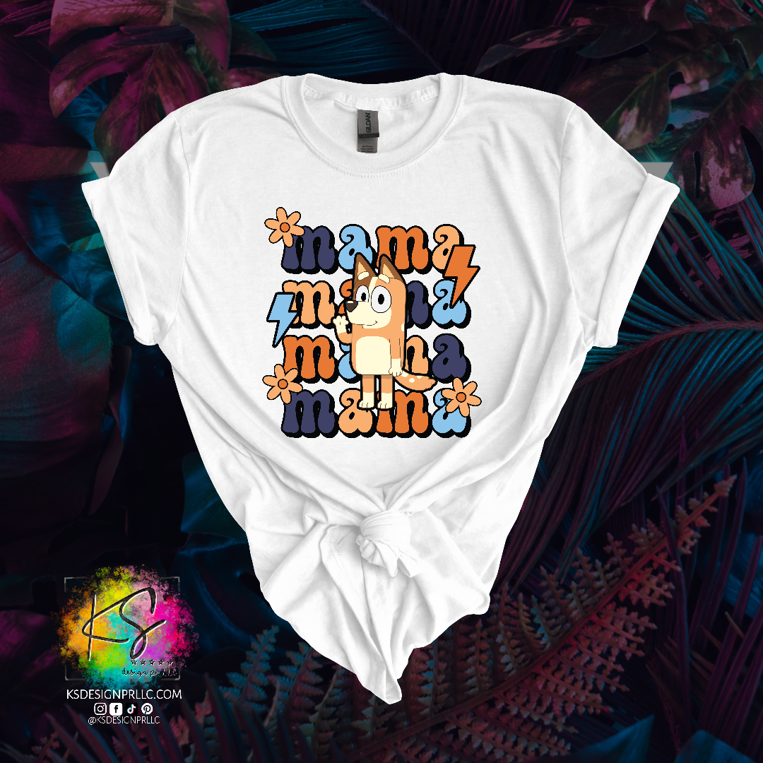 Mama Bluey Custom Shirt