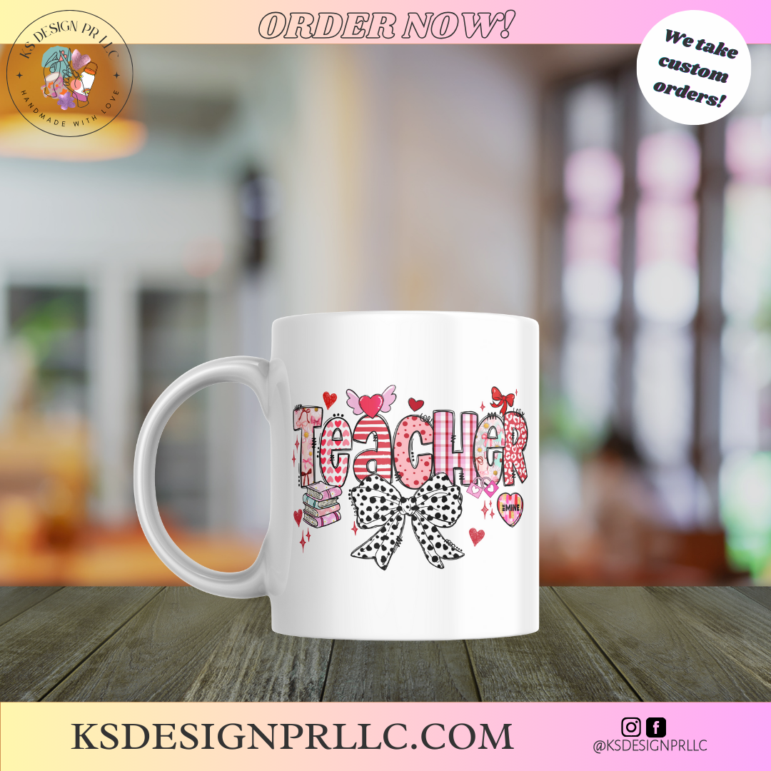 Teacher Valentine Custom Ceramic Mug