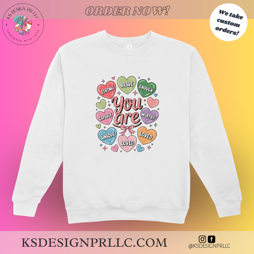 Valentine Self Love Custom Sweatshirt